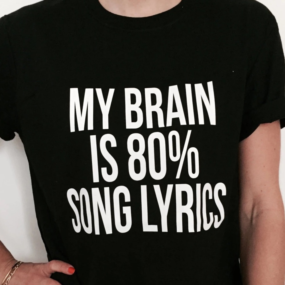 My Brain Is 80% Song Lyrics Graphic Tee Fun